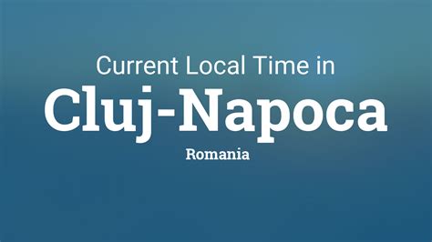 current time in cluj romania